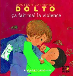 Ça fait mal, la violence