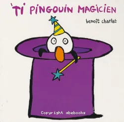 Ti pingouin magicien