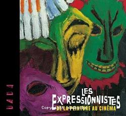 Les expressionnistes : de la peinture au cinéma