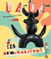 Dada.. 167 Les surréalistes