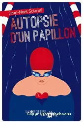 Autopsie d'un papillon