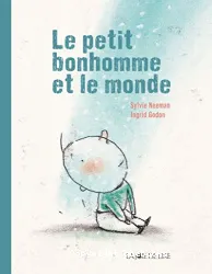 Le petit bonhomme et le monde