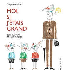 Moi, si j'étais grand