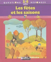 Les fêtes et les saisons