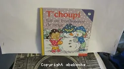 T'choupi fait un bonhomme de neige