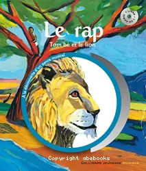 Le rap : Tom'bé le lion et le rap