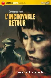 L'incroyable retour