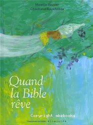 Quand la Bible rêve