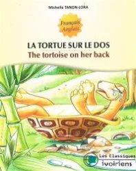 La tortue sur le dos. The tortoise on her back