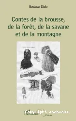 Contes de la brousse, de la forêt, de la savane et de la montagne