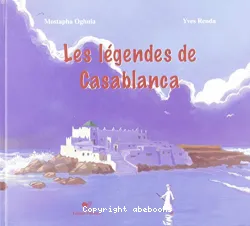 Les légendes de Casablanca