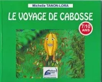 Le voyage de Cabosse