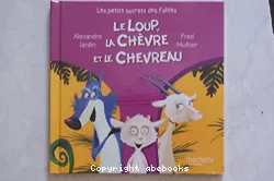 Le loup, la chèvre et le chevreau