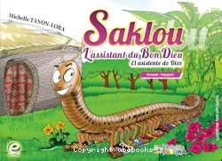 Saklou : l'assistant du Bon Dieu