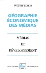 Géographie économique des médias : médias et développement