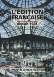 L'édition francaise depuis 1945