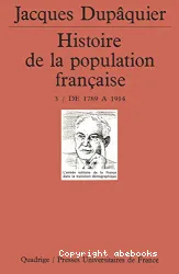 Histoire de la population francaise. 3 De 1789 à 1914